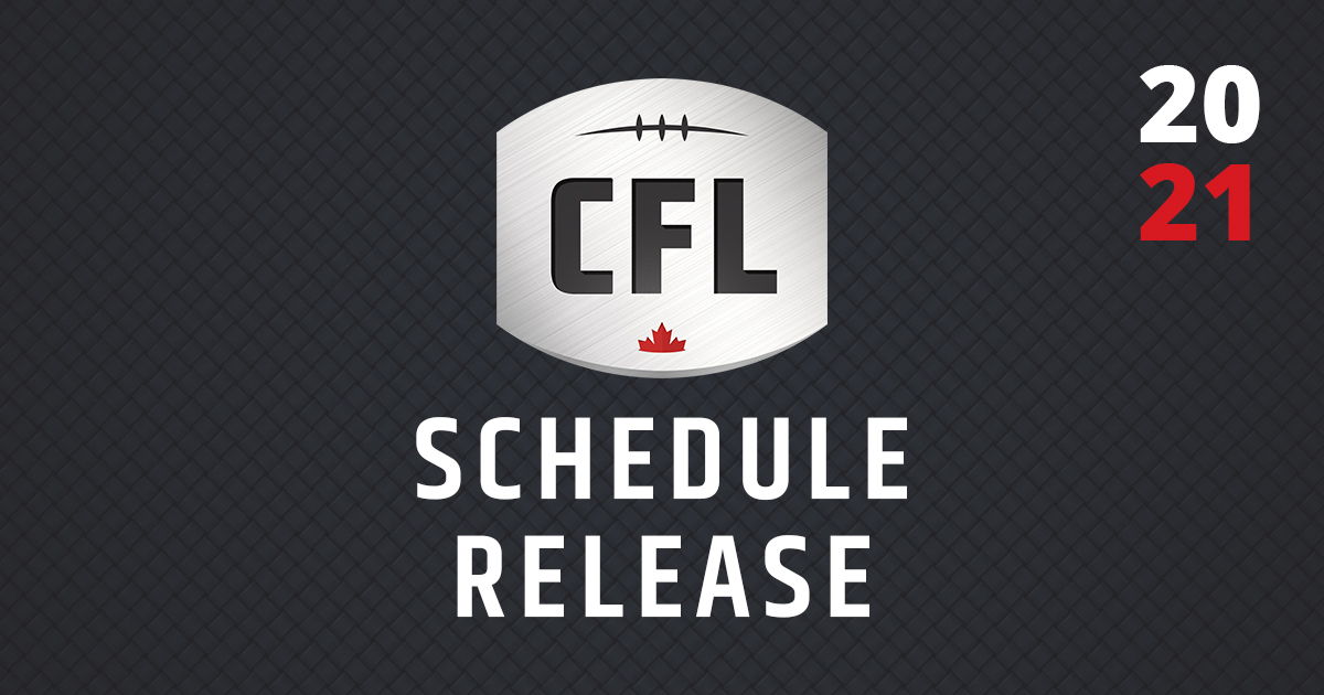 PR: 2021 CFL Schedule Is Here, Tiger-Cats vs Bombers Kick-Off Aug 5th